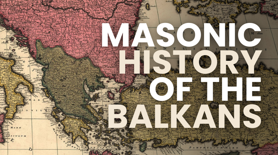 freemasonry in the balkans